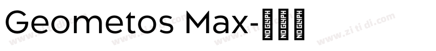 Geometos Max字体转换 Geometos Max字体转换